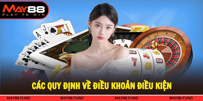 Tuân thủ các quy định khi tham gia nhà cái May88