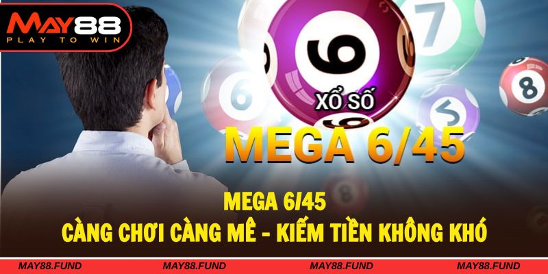 Mega 6/45