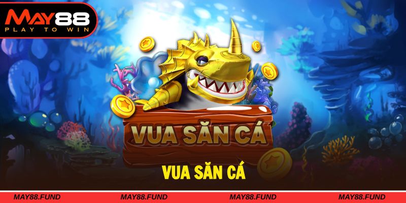 Vua săn cá